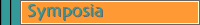 Symposia